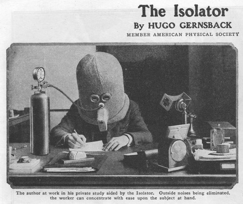 Huge Gernsback's The Isolator (via The Great Dismal)